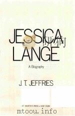 JESSICA LANGE A BIOGRAPHY     PDF电子版封面     