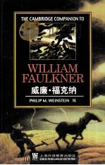 THE CAMBRIDGR COMPANION TO WILLIAM FAULKNER     PDF电子版封面     