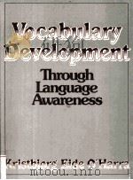 VOCABULARY DEVELOPMENT THEROUGH LANGUAGE AWARENESS     PDF电子版封面     