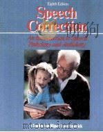SPEECH CORRECTION AN INTRODUCTION TO SPEECH PATHOLOGY AND AUDIOLOGY EIGHTH EDITION（ PDF版）