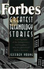 FORBES GREATEST TECHNOLOGY STORIES     PDF电子版封面     
