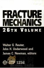 FRACTURE MECHANICS 26TH VOLUME     PDF电子版封面     