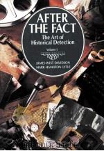 AFTER THE FACT THE ART OF HISTORICAL DETECTION THIRD EDITION VOLUME 1     PDF电子版封面     