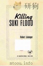 KILLING SUKI FLOOD ROVERT LEININGER     PDF电子版封面     