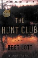 THE HUNT CLUB A NOVEL BRET LOTT（ PDF版）