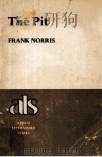 THE PIT ASTORY OF CHICAGO     PDF电子版封面    FRANK NORRIS 