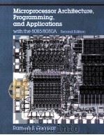MICROPROCESSOR ARCHITECTURE PROGRAMMING AND APPLICATIONS     PDF电子版封面  0675206758   
