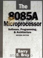 THE 8085A MICROPROCESSOR     PDF电子版封面  0130908045   