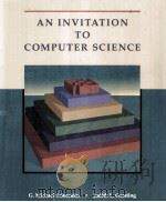 AN INVITATION TO COMPUTER SCIENCE     PDF电子版封面  0314043756   