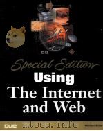 USING THE INTERNET AND WEB     PDF电子版封面    MICHAEL MILLER 