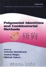 POLYNOMIAL IDENTITIES AND COMBINATORIAL METHODS     PDF电子版封面  0824740513   
