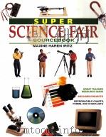 SUPER SCIENCE FAIR SOURCEBOOK     PDF电子版封面  0070328498   