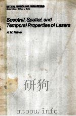 SPECTRAL SPATIAL AND TEPORAL PROPERTIES OF LASERS     PDF电子版封面  0306305429   