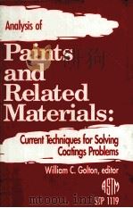 ANALYSIS OF PAINTS AND RELATED MATERIALS:CURRENT TECHNIQUES FOR SOLVING COATINGS PROBLEMS     PDF电子版封面  0803114656   