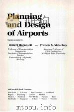 PLANNING AND DESIGN OF AIRPORTS     PDF电子版封面  0070303673   