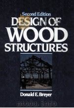 DESIGN OF WOOD STRUCTURES     PDF电子版封面  0070076758   