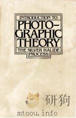 INTRODUCTION TO PHOTOGRAPHIC THEORY     PDF电子版封面  0471025623   