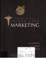 PROBLEMS AND CASES IN HEALTH CARE MARKETING（ PDF版）