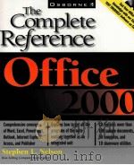 OFFICE 2000 THE COMPLETE REFERENCE     PDF电子版封面  0072118598   