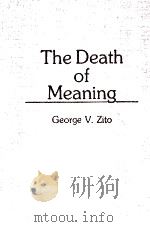 THE DEATH OF MEANING     PDF电子版封面  0275946746   