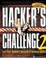 HACKER'S CHALLENGE 2:TEST YOUR NETWORK SECURITY AND FORENSIC SKILLS     PDF电子版封面  0072226307   