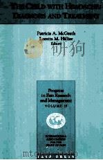 THE CHILD WITH HEADACHE:DIAGNOSIS AND TREATMENT     PDF电子版封面  0931092302   