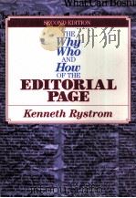THE WHY WHO AND HOW OF THE EDITORIAL FAGE KENNETH RYSTROM SECOND EDITION     PDF电子版封面     