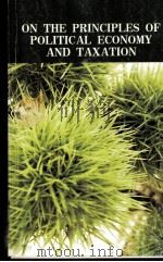 ON THE PRINCIPLES OF POLITICAL ECONOMY AND TAXATION     PDF电子版封面     