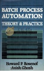 BATCH PROCESS AUTOMATION Theory and Practice（1987 PDF版）
