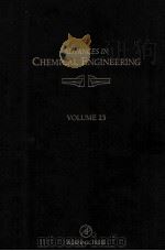 ADVANCES IN CHEMICAL ENGINEERING Volume 23 Process Synthesis（1996 PDF版）