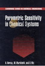 Parametric Sensitivity in Chemical Systems   1999  PDF电子版封面  0521621712   