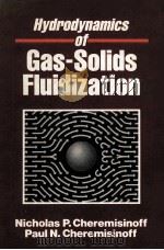 Hydrodynamics of Gas-Solids Fluidization   1984  PDF电子版封面  0872013529   