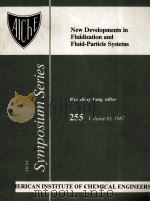 New Developments in Fluidization and Fluid-Particle Systems   1987  PDF电子版封面  081690412X   