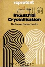 Industrial Crystallisation The Present State of the Art（1978 PDF版）