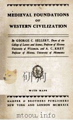 MEDIEVAL FOUNDATIONS OF WESTERN CIVILIZATION   1929  PDF电子版封面     