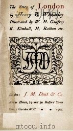 THE STORY OF LONDON   1904  PDF电子版封面     