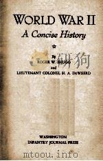 WORLD WAR II A CONCISE HISTORY   1946  PDF电子版封面     