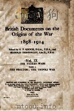 BRITISH DOCUMENTS ON THE ORIGINS OF THE WAR 1898-1914 VOL. IX   1933  PDF电子版封面     