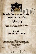 BRITISH DOCUMENTS ON THE ORIGINS OF THE WAR 1898-1914 VOL. VII   1932  PDF电子版封面     