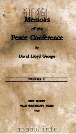 MEMOIRS OF THE PEACE CONFERENCE   1939  PDF电子版封面     