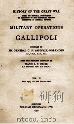 MILITARY OPERATIONS GALLIPOLI VOL. II（1932 PDF版）