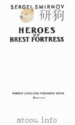 HEROES OF BREST FORTRESS     PDF电子版封面     