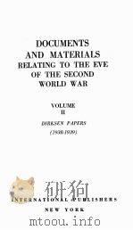 DOCUMENTS AND MATERIALS RELATING TO THE EVE OF THE SECOND WORLD WAR VOLUME II   1948  PDF电子版封面     