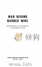 WAR BEHIND BARBED WIRE   1959  PDF电子版封面     