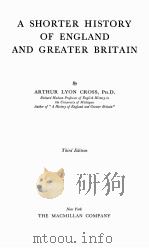 A SHORTER HISTORY OF ENGLAND AND GREATER BRITAIN   1939  PDF电子版封面     