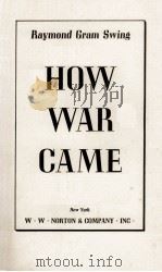 HOW WAR CAME   1939  PDF电子版封面     