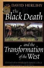 THE BLACK DEATH AND THE TRANSFORMATION OF THE WEST     PDF电子版封面    DAVID TERLIGY 