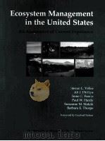 ECOSYSTEM MANAGEMENT IN THE UNITED STATES AN ASSESSMENT OF CURRENT EXPERIENCE（ PDF版）