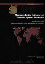 MACROPRUDENTIAL INDICATORS OF FINANCIAL SYSTEM SOUNDNESS     PDF电子版封面     