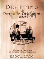 DRAFTING AND PATTERN DESIGNING 1924（ PDF版）